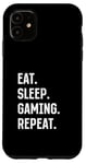 iPhone 11 Eat Sleep Gaming Repeat Gaming Console Gaming & Video Gaming Case