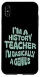 Coque pour iPhone XS Max Funny History Teacher Genius, meilleur professeur d'histoire du monde