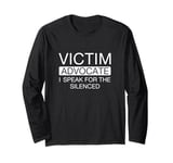 Victim Advocate I Speak For The Silence Cool Legal Services Long Sleeve T-Shirt