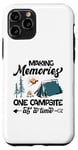 iPhone 11 Pro Making memories one campsite at a time Case