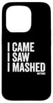 Coque pour iPhone 15 Pro I Came I Saw I Mashed Buttons Jeux vidéo Gamer Noob