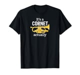 Cornet Humour or Brass Band Joke A Funny Cornet T-Shirt