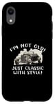 Coque pour iPhone XR Graphique « I'm Not Old I'm Classic with Style Car » Cadeau d'anniversaire