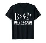 Mathematic Funny Math Teacher Science Mathematics T-Shirt