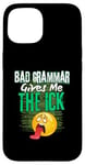 iPhone 15 Bad Grammar Gives Me The Ick Funny Teacher Case