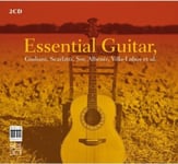 Giorgio Mirto, CLAUDIO MACCARI, Cristiano Porqueddu, Eros Roselli, Fr D Ric Zigante, Giuseppe Feola, Luigi Attademo, Stefano Palamidessi, Víctor Villadangos  Essential Guitar  CD