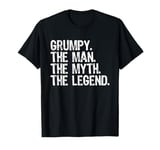 Grumpy The Man The Myth The Legend Funny Cool T-Shirt