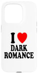 Coque pour iPhone 15 Pro I Heart (Love) Dark Romance Reading Romans Livres