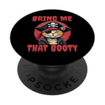 Bring me that Booty Funny Cat Pirate PopSockets Adhesive PopGrip