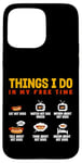 Coque pour iPhone 15 Pro Max Ce que je fais : les hot-dogs mangent Watch Inform Talk