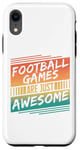 Coque pour iPhone XR Les jeux de football sont tout simplement géniaux - Amateur de football rétro