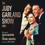 Judy Garland, Frank Sinatra, Dean Martin  The Judy Garland Show 1962  CD