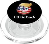 Wait Me I Well Be Back Sarcastic Illustration Graphic Design PopSockets PopGrip for MagSafe