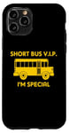 iPhone 11 Pro Short Bus VIP (I'm Special) T-Shirt funny saying school bus Case