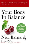 Your Body In Balance: The New Science of Food, Hormones and Health - the Bestselling Solution for Reducing Pain, Improving Health and Losing Weight