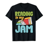 Reading Is My Jam Bookworm Reading Book Lover Librarian T-Shirt