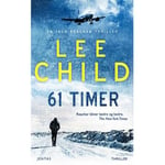 61 Timer | Lee Child | Språk: Danska