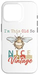 Coque pour iPhone 16 Pro I'm This Old So Be Nice Bumblebee Vintage Bee Homme Femme