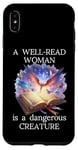 Coque pour iPhone XS Max A Well Read Woman is a Dangerous Creature Floral Book Reader