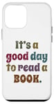 iPhone 12 mini Reading Men Women Kids Books It's A Good Day To Read A Book Case