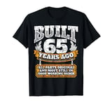 Funny 65th Birthday Shirt B-Day Gift Saying Age 65 Year Joke T-Shirt