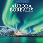 Aurora Boraellis  Northern Lights 2025 Square Wall Calendar