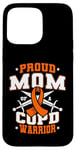 Coque pour iPhone 15 Pro Max Ruban orange « Proud Mom Of A COPD Warrior »