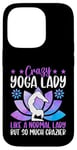 Coque pour iPhone 14 Pro Une femme de yoga folle comme une femme normale mais tellement plus folle