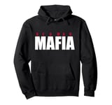 Be a man mafia Pullover Hoodie