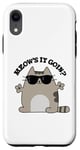 Coque pour iPhone XR Jeu de mots amusant pour chats Meow's It Going