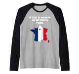 I'm Tired Of Waking Up and Not Being In France, French Map Raglan Baseball Tee