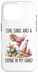 iPhone 16 Pro Spicy Margarita Decor,Beer The Sun Sand & a Drink in My Hand Case