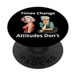 Pin-up Girl Young And Older Times Change Attitudes Don't PopSockets PopGrip Adhésif