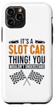 iPhone 11 Pro It's a Slot Car Thing Minicar Slot Car RC Car Slotcar Case