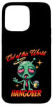 iPhone 15 Pro Max Out of this World s Alien Hangover s Funny Alien Cartoon Case