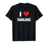 I Love Smiling Smile Teeth Dentist Dental Hygienist Tooth T-Shirt