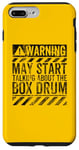 iPhone 7 Plus/8 Plus Funny Warning Sign May Start Talking About Box Drum Case