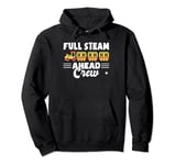 Full Steam Ahead Crew Train Birthday Pullover Hoodie