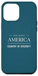 iPhone 15 Pro Max May God Bless America - Land of Diversity Case