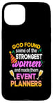 iPhone 15 Plus God Found Some Of The Strongest Women Event Planners Party Case