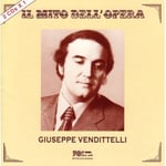 Giuseppe Venditelli, Aurea Gomez, Benito Di Bella, Bianca Berini, Franco Giovine, Magda Olivero, Luigi Denza, Paolo Tosti, Ruggero Leoncavallo, Salvatore Cardillo  Il Mito Dell Opera  CD