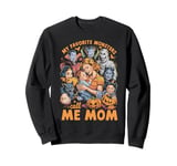 My Favorite Monsters Call Me Mom For Funny Halloween Outfit Sweatshirt