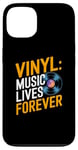 iPhone 13 Vinyl Music Lives Forever Retro Vinyl Lover Case