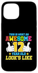 iPhone 15 This is what an awesome 12 year old looks like 12th birthday Case