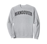 New Years Day Hangover Party 2025 Adult Varsity Drinking Top Sweatshirt