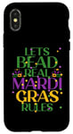 Coque pour iPhone X/XS LETS BEAD REAL MARDI GRAS RULES