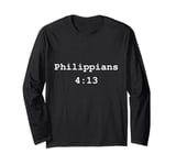 Christian faith holy bible verses typeset Philippians 4:13 Long Sleeve T-Shirt