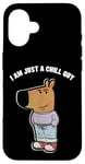 iPhone 16 My New Character Is A Chill Guy Funny I Am Just A Chill Guy Case