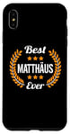 Coque pour iPhone XS Max Best Matthäus Ever Dicton amusant Prénom Matthäus