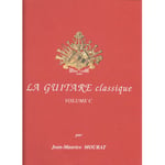 Mourat JEAN-maurice - La Guitare Classique Vol.c